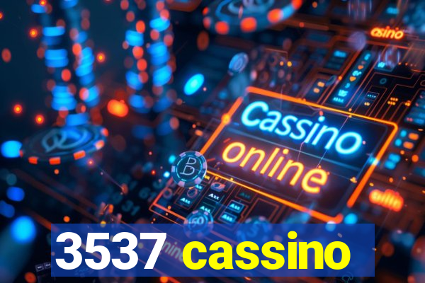 3537 cassino